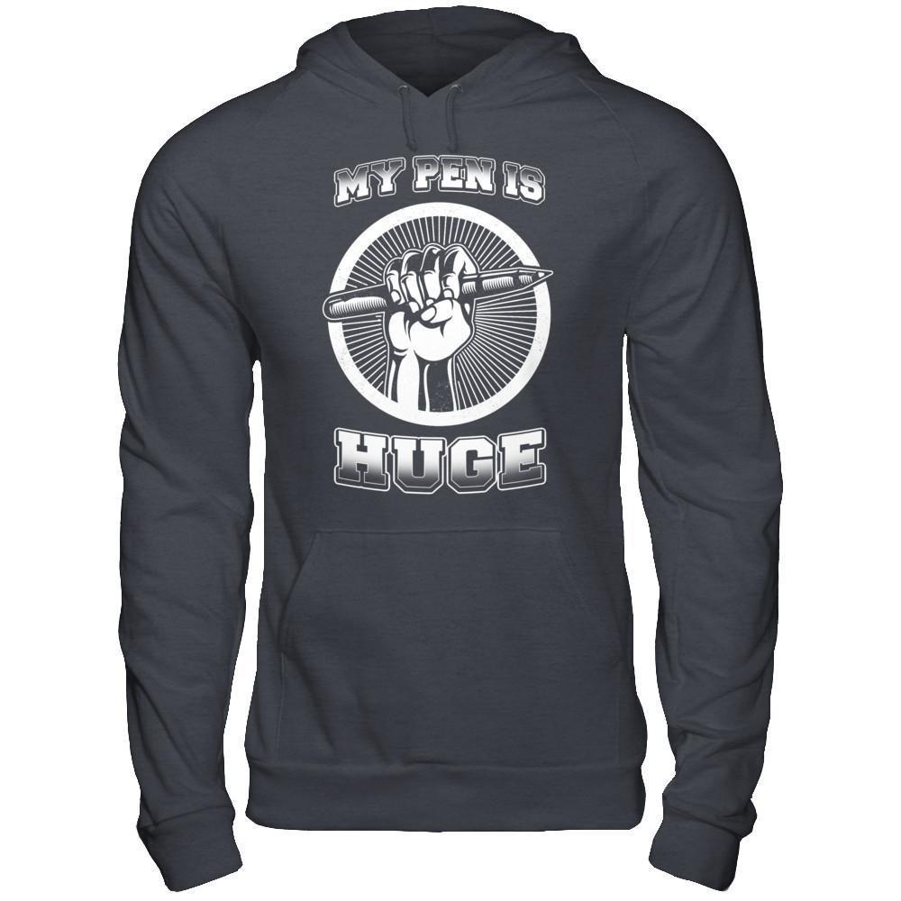 My Pen Is Huge-T-Shirt & Hoodie-Pullover Hoodie-Dark Heather