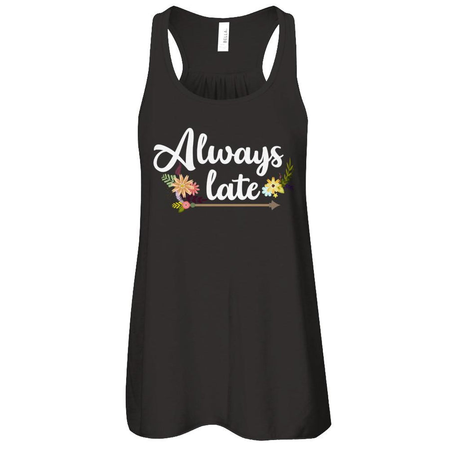 Always Late-T-Shirt & Tank Top-Women's Flowy Racerback Tank-Black