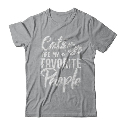 Cats Are My Favorite People Cat Lovers-T-Shirt & Hoodie-Classic T-Shirt-Sport Grey