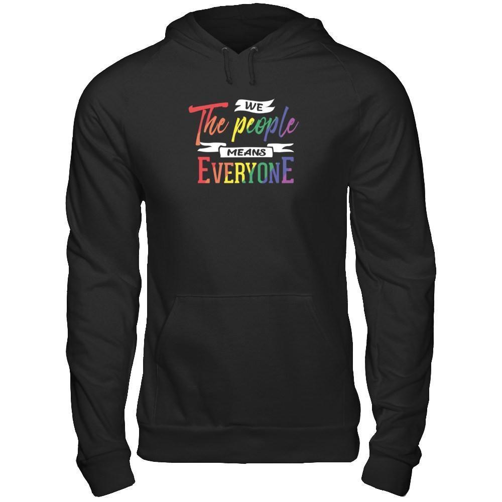 We The People Means Everyone-T-Shirt & Hoodie-Pullover Hoodie-Black