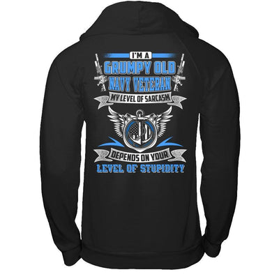 I'm A Grumpy Old Navy Veteran My Level Of Sarcasm-T-Shirt & Hoodie-Pullover Hoodie-Black