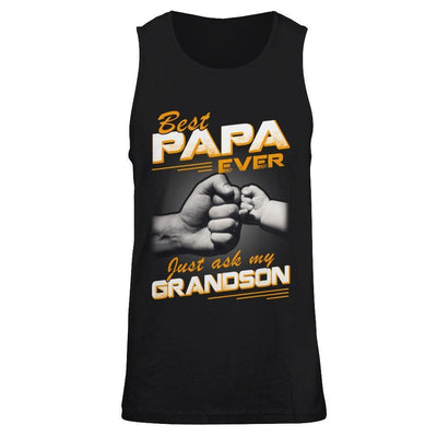 Best Papa Ever Just Ask My Grandson-T-Shirt & Hoodie-Unisex Tank-Black