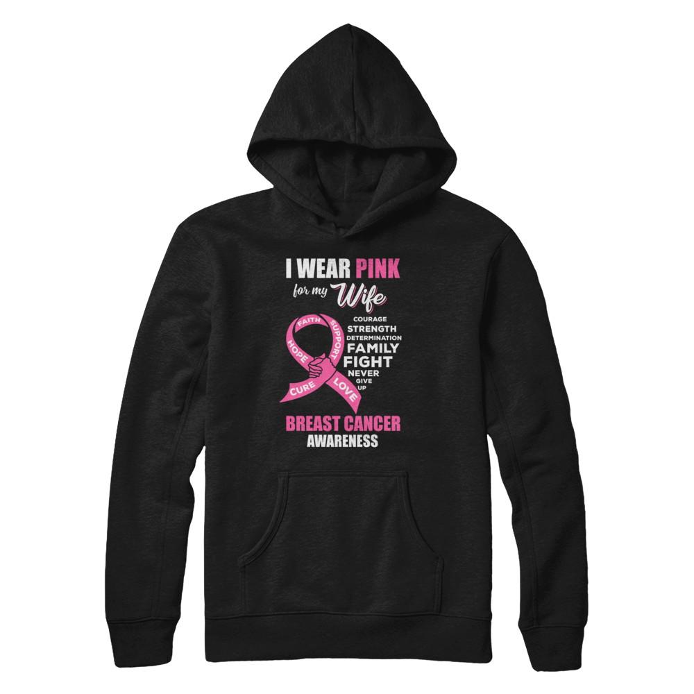 Breast Cancer I Wear Pink For My Wife Husband-T-Shirt & Hoodie-Pullover Hoodie-Black