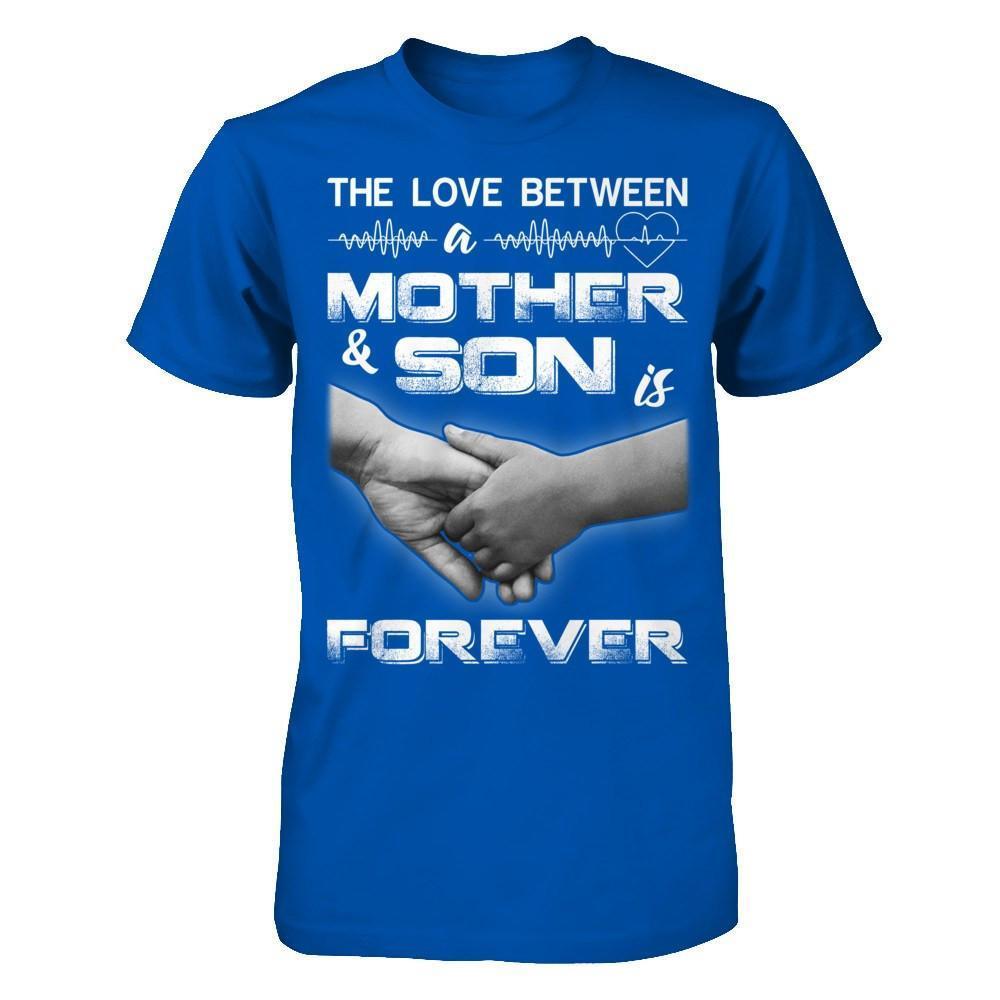 The Love Between A Mother And Son Is Forever-T-Shirt & Hoodie-Premium T-Shirt-Royal