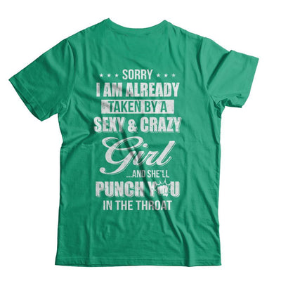 Sorry I Am Already Taken By A Sexy And Crazy Girl Husband-T-Shirt & Hoodie-Classic T-Shirt-Kelly Green