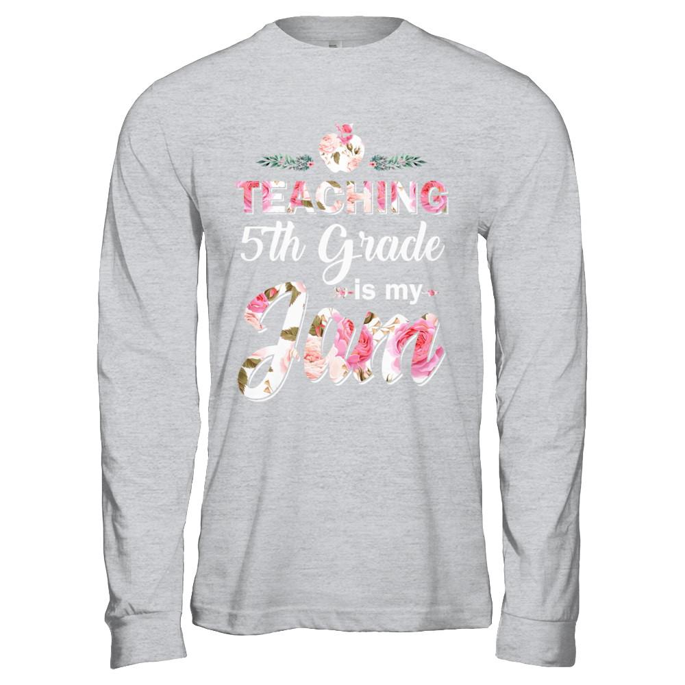 Teaching 5th Grade Is My Jam Back To School Teacher-T-Shirt & Hoodie-Long Sleeve T-Shirt-Sport Grey