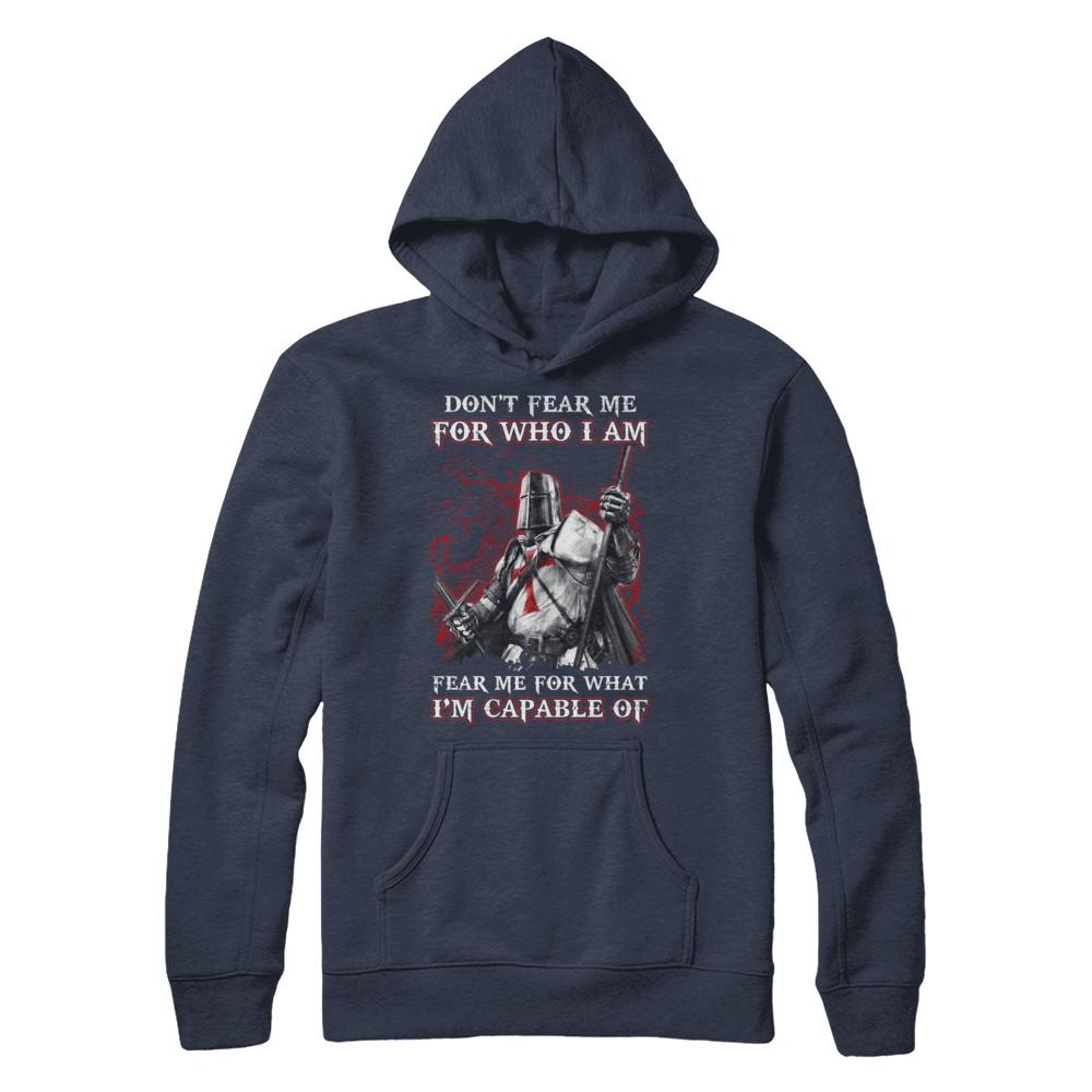 Knight Templar Don't Fear Me for Who I Am Warrior-T-Shirt & Hoodie-Pullover Hoodie-Navy