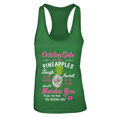 October Girls Are Like Pineapples Sweet Birthday Gift-T-Shirt & Tank Top-Women's Ideal Racerback Tank-Kelly Green