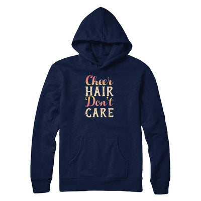 Cheer Hair Don't Care-T-Shirt & Tank Top-Pullover Hoodie-Navy