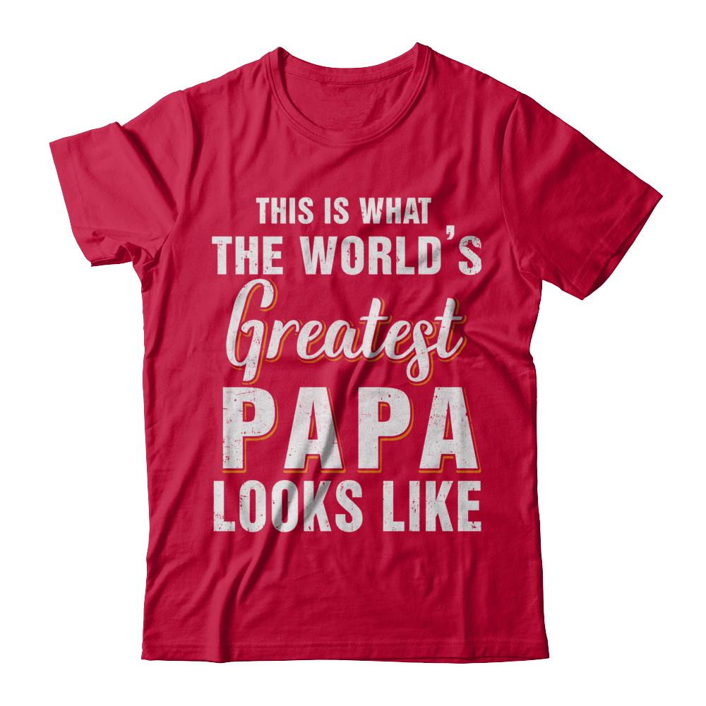 What World's Greatest Papa Looks Like Fathers Day-T-Shirt & Hoodie-Classic T-Shirt-Red