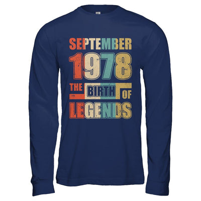 Vintage Retro September 1978 Birth Of Legends 43th Birthday-T-Shirt & Hoodie-Long Sleeve T-Shirt-Navy