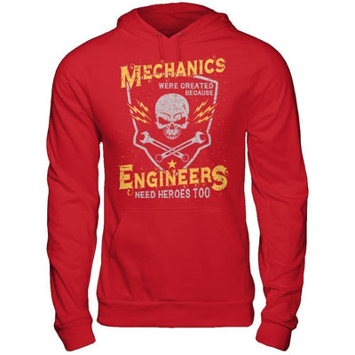 Mechanics Were Created Because Engineers Need Heroes Too-T-Shirt & Hoodie-Pullover Hoodie-Red