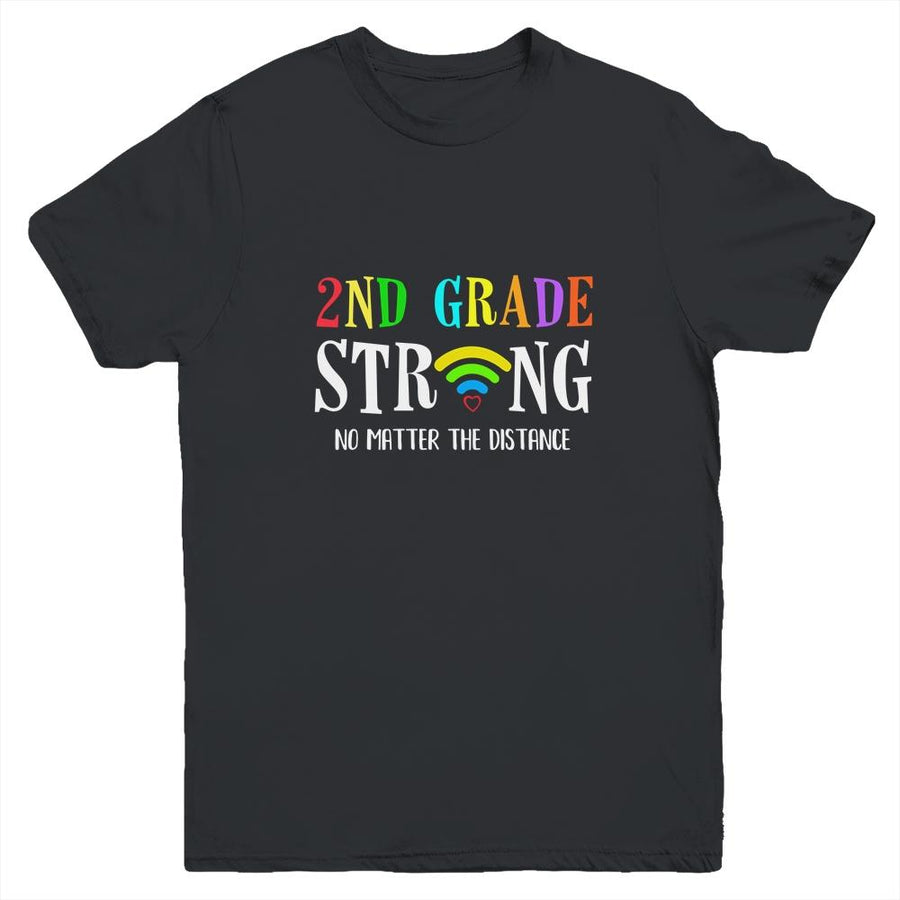 2nd Grade Strong No Matter Distance Virtual Learning Youth-Youth Shirt-Youth T-Shirt-Black