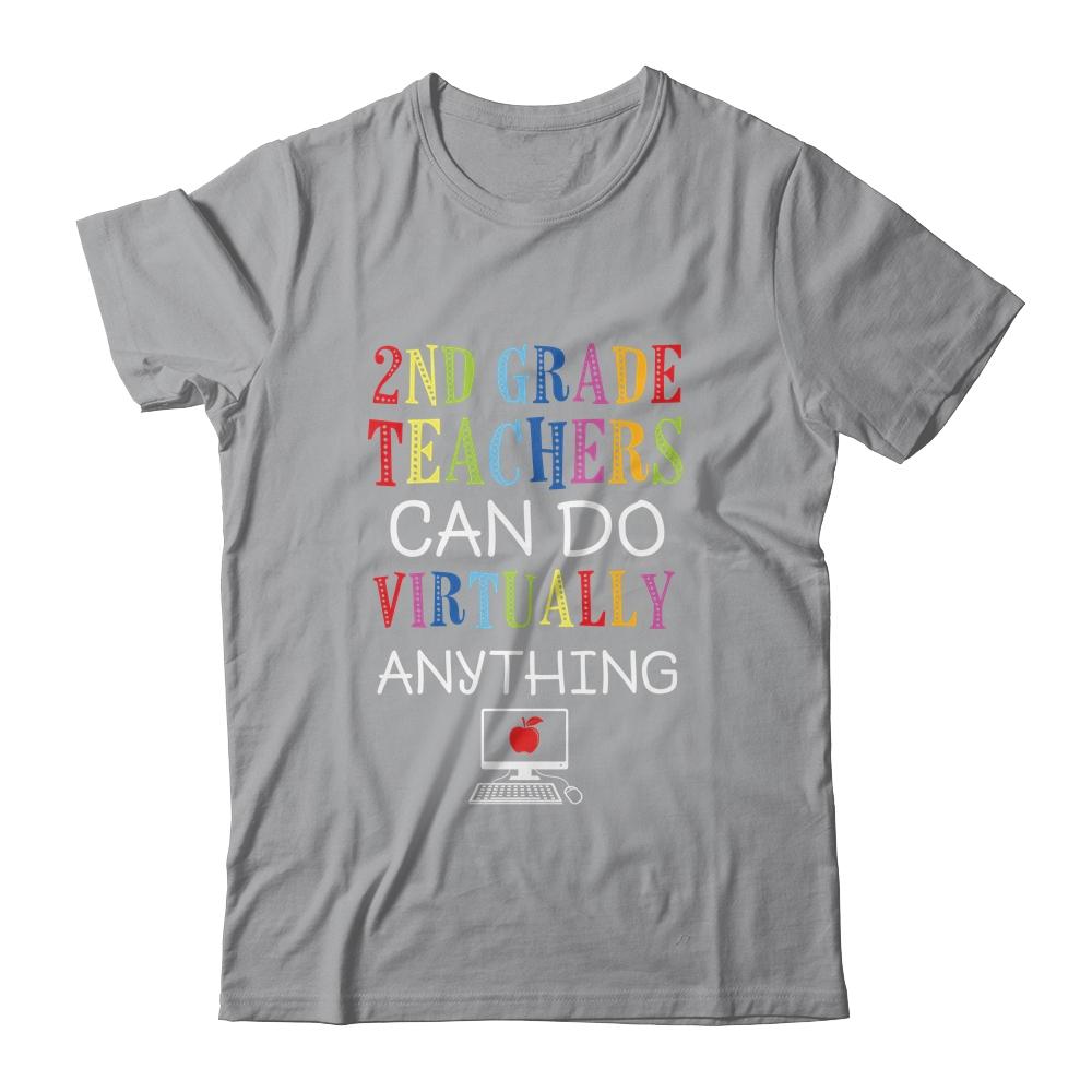 2nd Grade Teachers Can Do Virtually Anything Gift-T-Shirt & Hoodie-Classic T-Shirt-Sport Grey