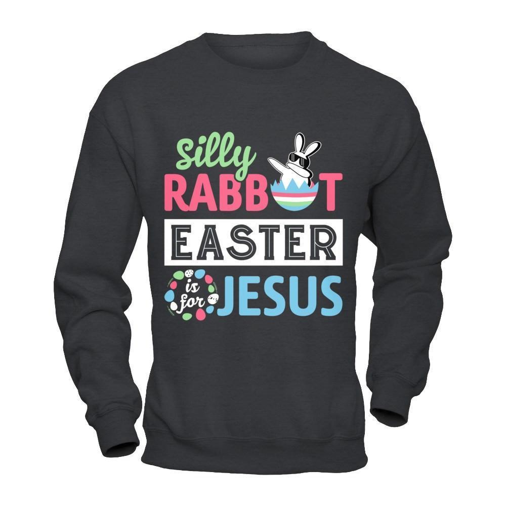 Dabbing Silly Rabbit Easter Is For Jesus-T-Shirt & Hoodie-