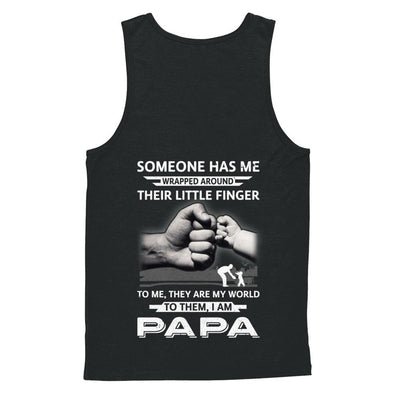 Someone Has Me Wrapped Around Their Little Finger Papa-T-Shirt & Hoodie-Unisex Tank-Black