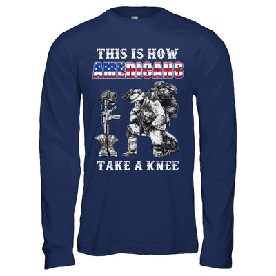 Veteran This Is How Americans Take A Kneel-T-Shirt & Hoodie-Long Sleeve T-Shirt-Navy