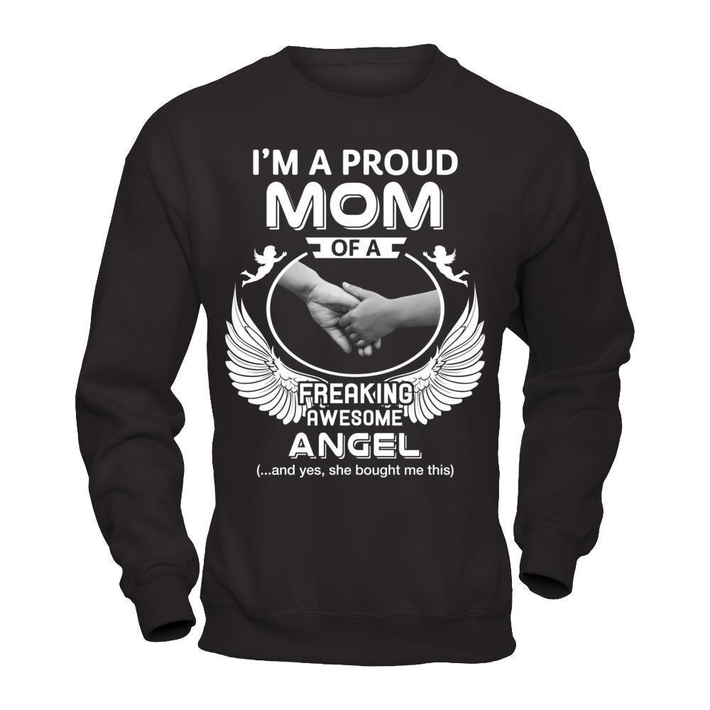 I'm A Proud Mom Of A Freaking Awesome Angel-T-Shirt & Hoodie-Crewneck Sweatshirt-Black
