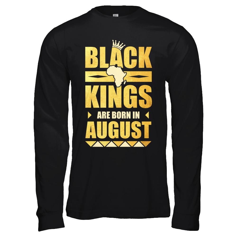 Black Kings Are Born In August Birthday-T-Shirt & Hoodie-Long Sleeve T-Shirt-Black