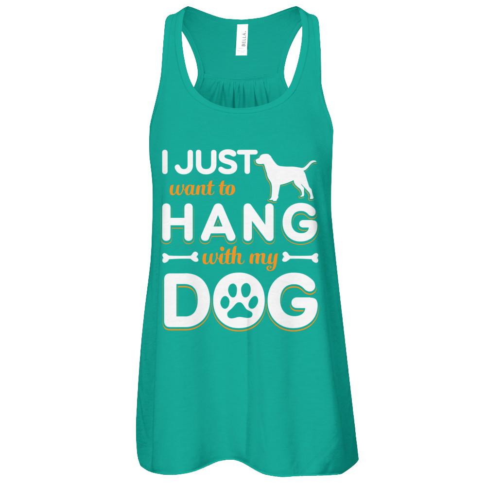 I Just Want To Hang With My Dog-T-Shirt & Tank Top-Women's Flowy Racerback Tank-Kelly