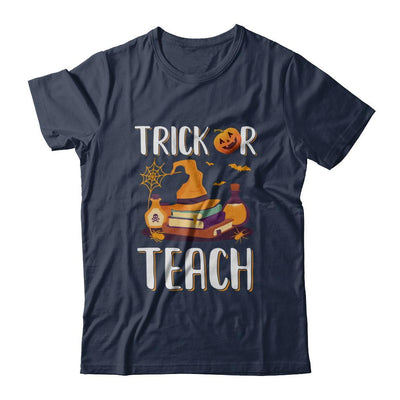 Trick Or Teach Halloween Gift Costume For Teacher-T-Shirt & Hoodie-Classic T-Shirt-Navy