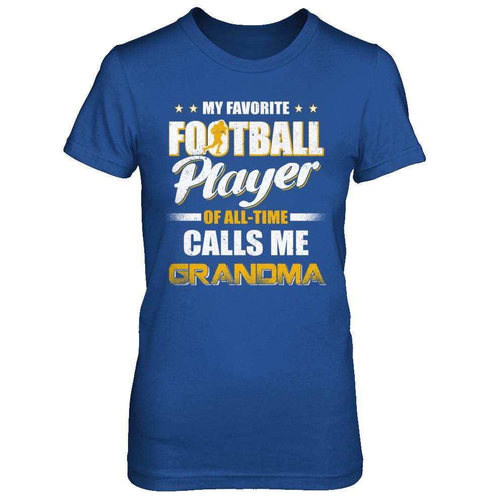My Favorite Football Player Calls Me Grandma Football-T-Shirt & Hoodie-Women's T-Shirt-Royal