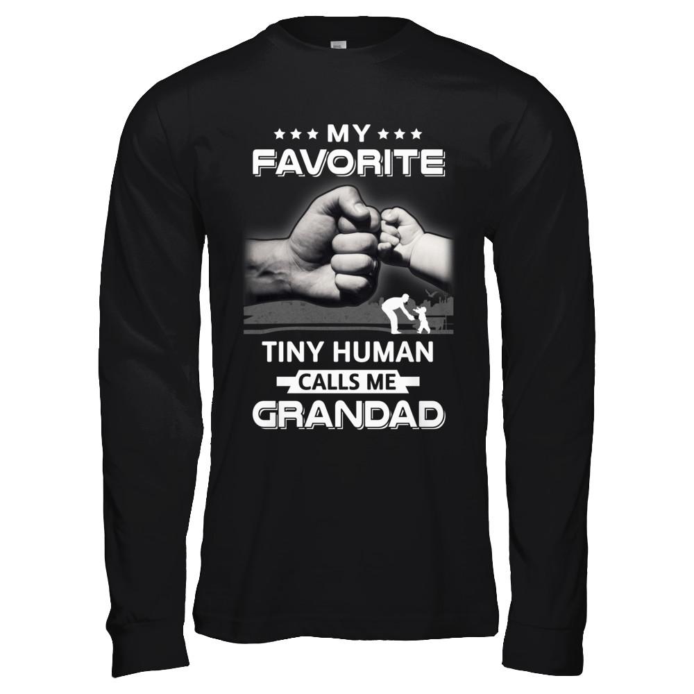 My Favorite Tiny Human Calls Me Grandad-T-Shirt & Hoodie-Long Sleeve T-Shirt-Black