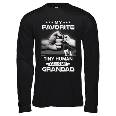 My Favorite Tiny Human Calls Me Grandad-T-Shirt & Hoodie-Long Sleeve T-Shirt-Black