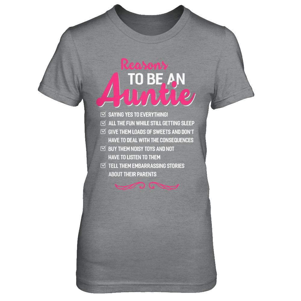 Reasons To Be An Auntie Funny Aunt Gifts-T-Shirt & Hoodie-Women's T-Shirt-Sport Grey