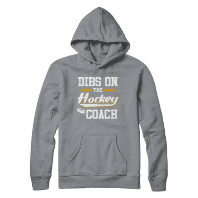 Dibs On The Coach Hockey-T-Shirt & Hoodie-Pullover Hoodie-Light Steel