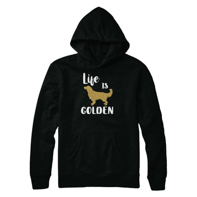 Life Is Golden Retriever-T-Shirt & Tank Top-Pullover Hoodie-Black