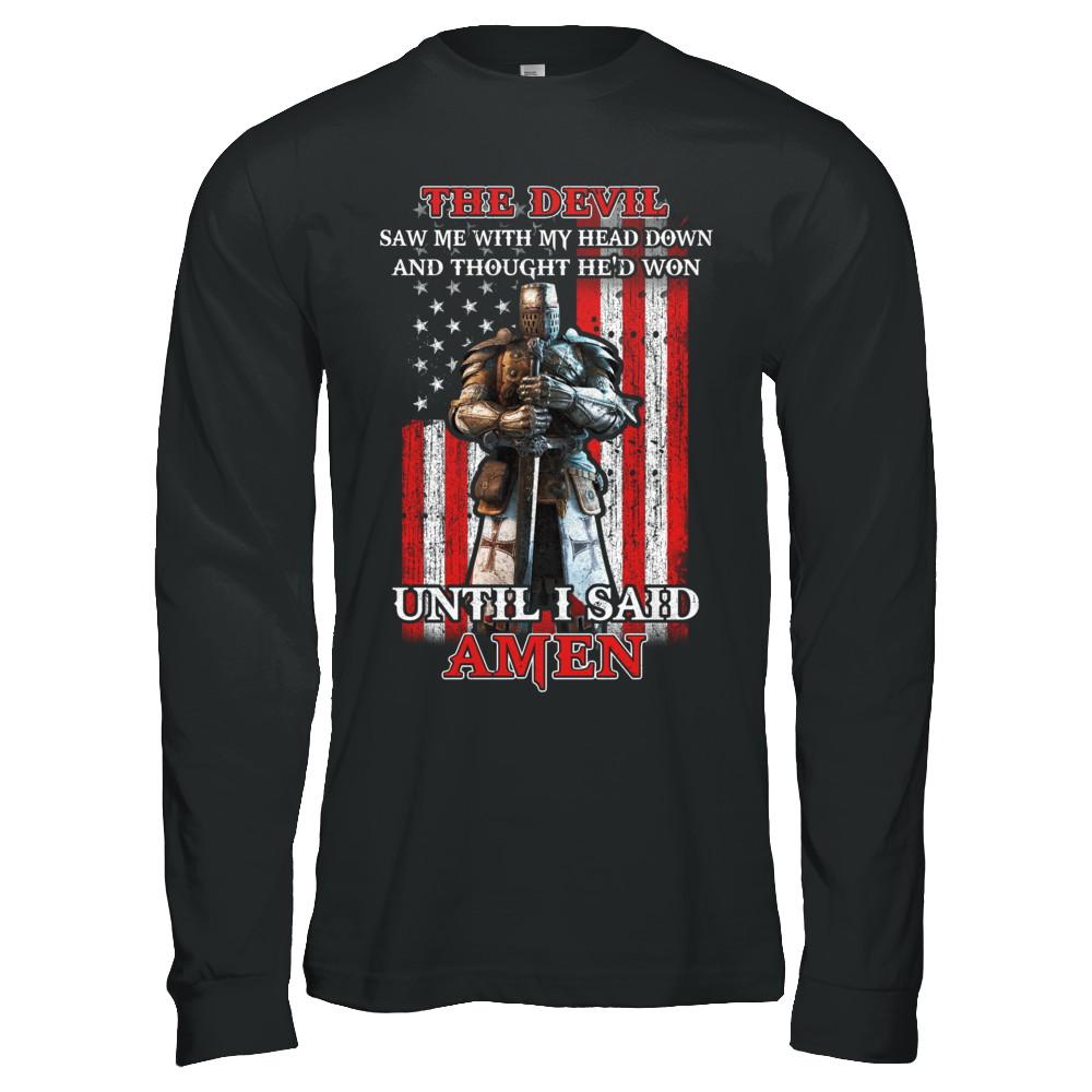 Knight American The Devil Saw Me With My Head Down Veteran-T-Shirt & Hoodie-Long Sleeve T-Shirt-Black