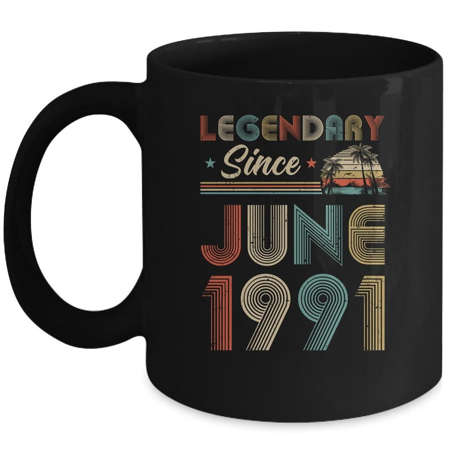 30th Birthday Gift 30 Years Old Legendary Since June 1991 Mug-Coffee Mug-Mug-Black