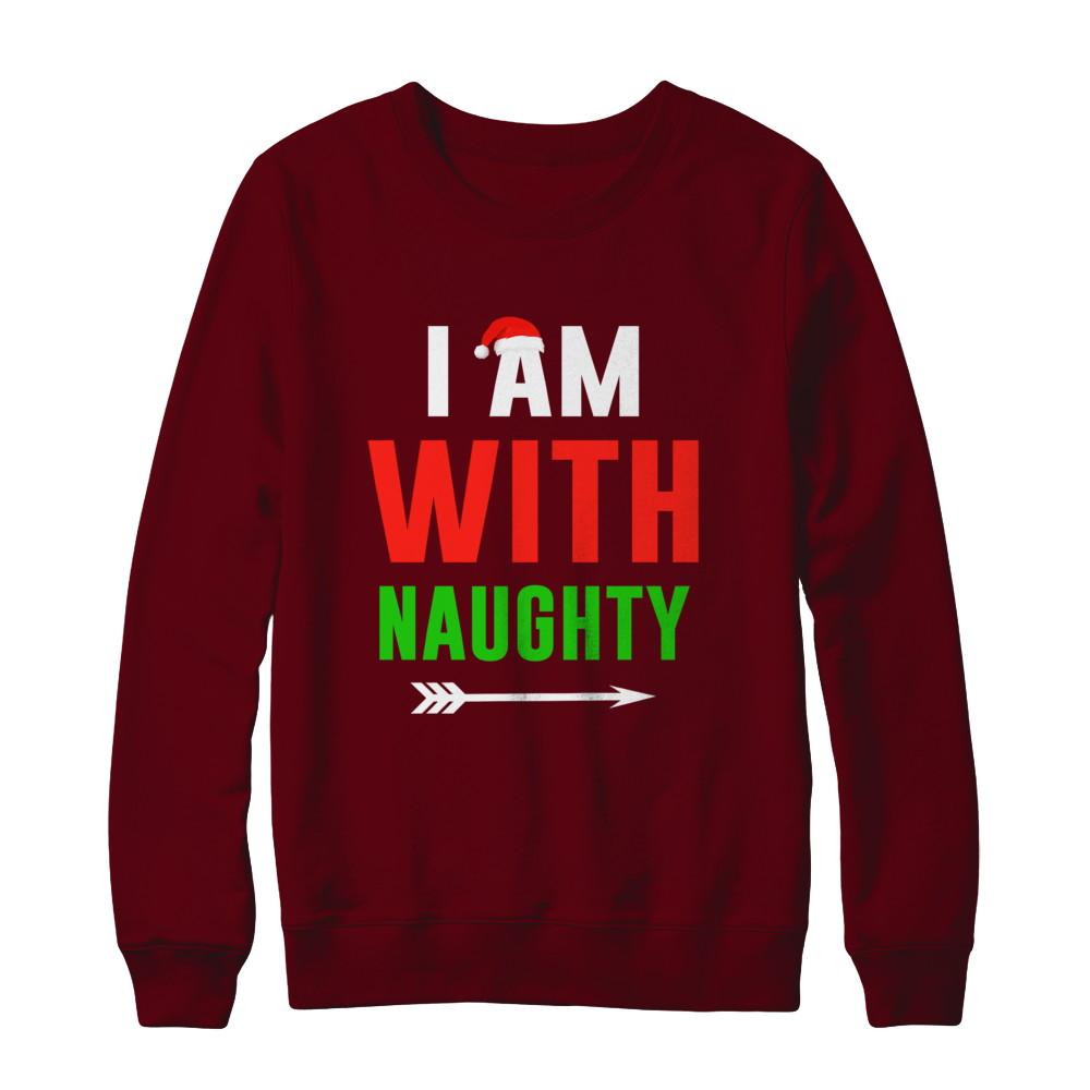I'm With Naughty Matching Christmas Couples Pajamas-T-Shirt & Sweatshirt-Crewneck Sweatshirt-Maroon
