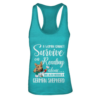 A Woman Cannot Survive On Reading Alone German Shepherd-T-Shirt & Tank Top-Women's Ideal Racerback Tank-Tahiti Blue