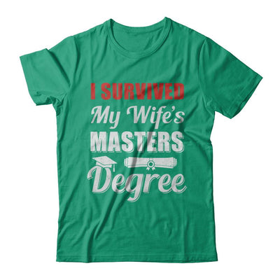 Funny I Survived My Wife's Master's Degree Graduation Husband-T-Shirt & Hoodie-Classic T-Shirt-Kelly Green