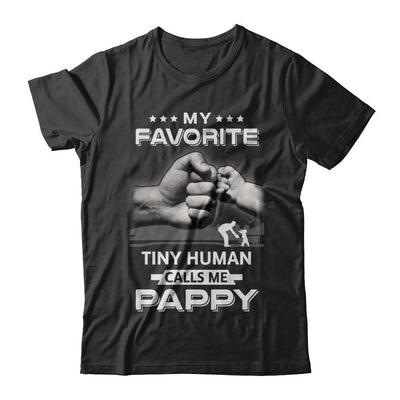 My Favorite Tiny Human Calls Me Pappy-T-Shirt & Hoodie-Classic T-Shirt-Black