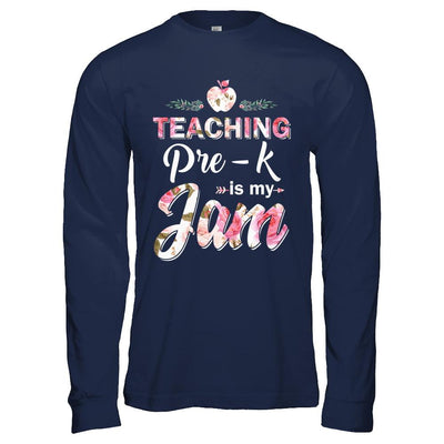 Teaching Pre-K Grade Is My Jam Back To Shcool Teacher-T-Shirt & Hoodie-Long Sleeve T-Shirt-Navy