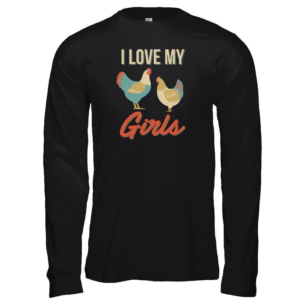 Vintage Retro I Love My Girls Funny Chicken Farmer-T-Shirt & Tank Top-Long Sleeve T-Shirt-Black