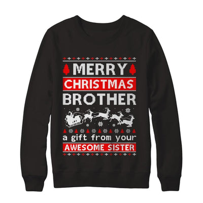 Merry Christmas Brother A Gift From Your Sister Sweater-T-Shirt & Sweatshirt-Crewneck Sweatshirt-Black