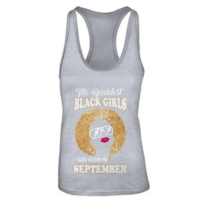 Baddest Black Girls Are Born In September Birthday-T-Shirt & Tank Top-Women's Ideal Racerback Tank-Heather Grey