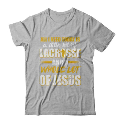 All I Need Today Is A Little Bit Of Lacrosse And A Whole Lot Of Jesus-T-Shirt & Hoodie-Premium T-Shirt-Heather Gray