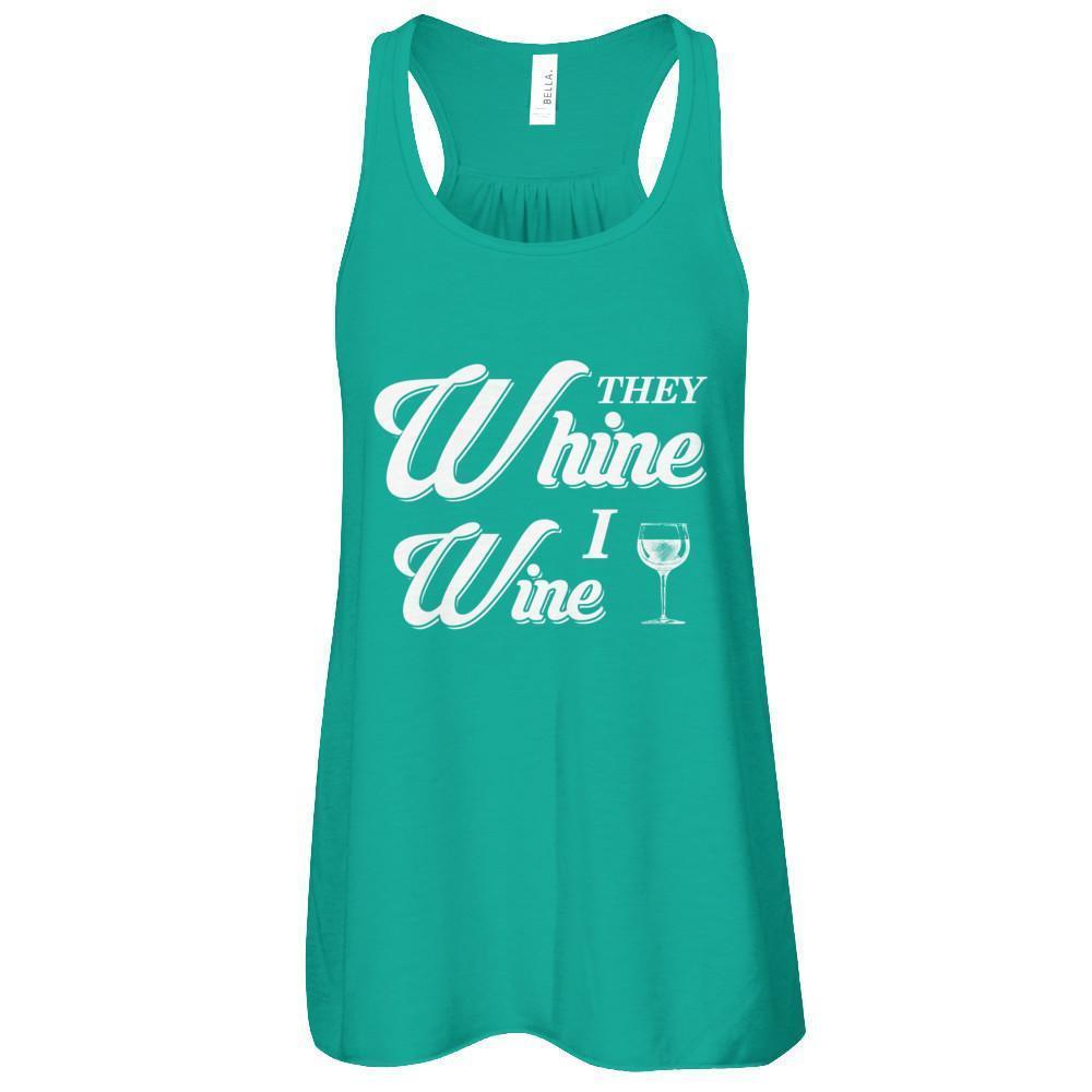 They Whine I Wine-T-Shirt & Tank Top-Women's Flowy Racerback Tank-Kelly