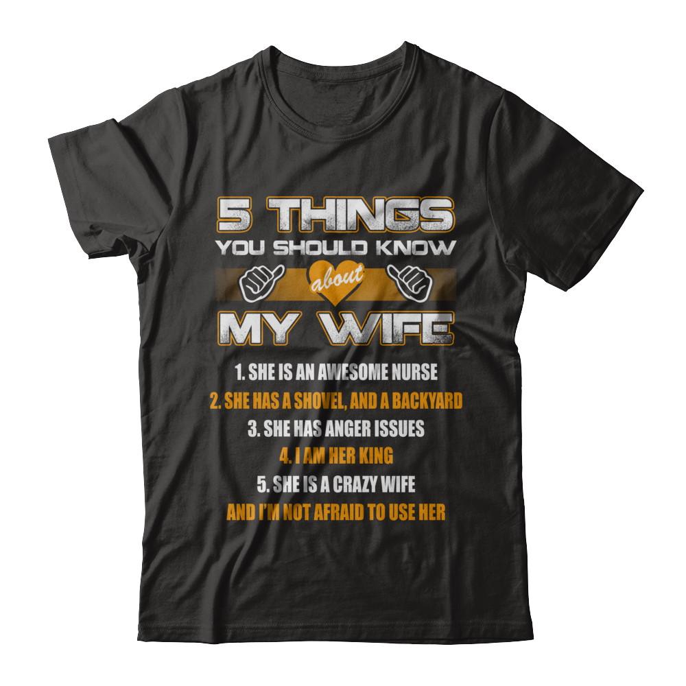 5 Things You Should Know About My Wife She Is Awesome Nurse-T-Shirt & Hoodie-Classic T-Shirt-Black
