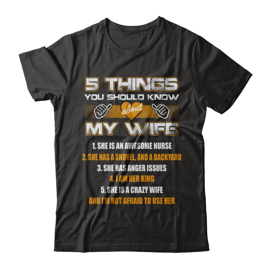 5 Things You Should Know About My Wife She Is Awesome Nurse-T-Shirt & Hoodie-Classic T-Shirt-Black