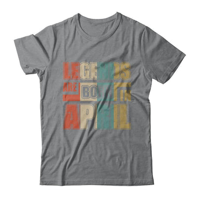 Classic Vintage Legends Are Born In April Birthday-T-Shirt & Hoodie-Classic T-Shirt-Sport Grey