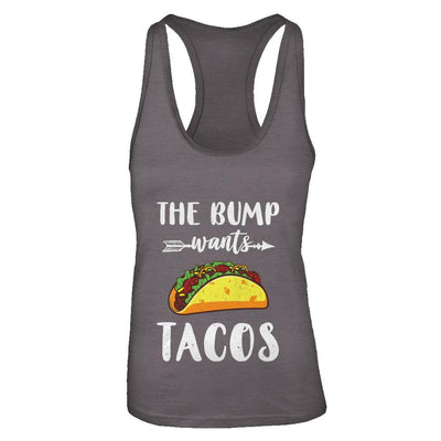 The Bump Wants Tacos Funny Pregnancy Mexican Food-T-Shirt & Tank Top-Women's Ideal Racerback Tank-Dark Grey