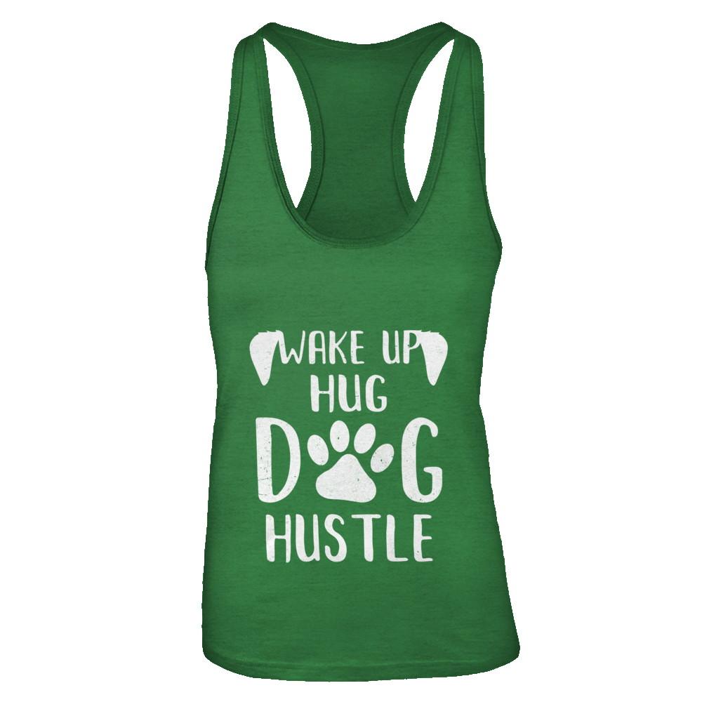 Wake Up Hug Dog Hustle Dogs Lover Gift-T-Shirt & Tank Top-Women's Ideal Racerback Tank-Kelly Green