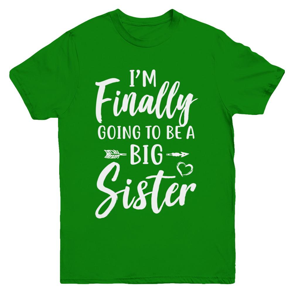 Cute I Am Finally Going To Be A Big Sister Youth-Youth Shirt-Youth T-Shirt-Irish Green