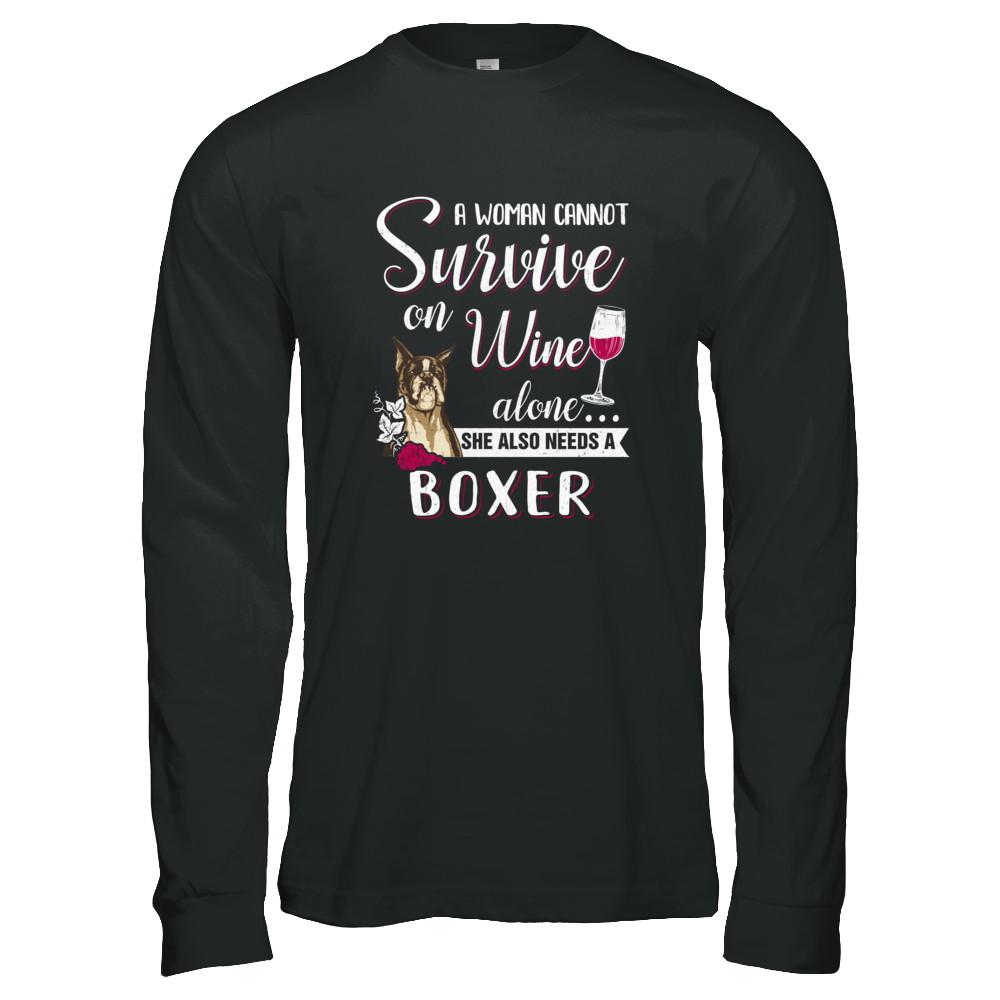 A Woman Can't Survive On Wine Alone Boxer Dog-T-Shirt & Tank Top-Long Sleeve T-Shirt-Black